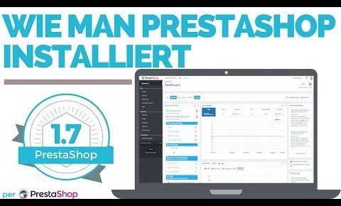 Wie man PrestaShop 1.7 installiert