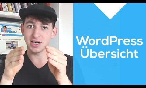 WordPress Tutorial für Anfänger – Allgemeine Übersicht