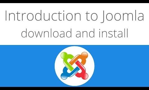 Joomla for beginners tutorial 1 – Introduction to joomla, download and install