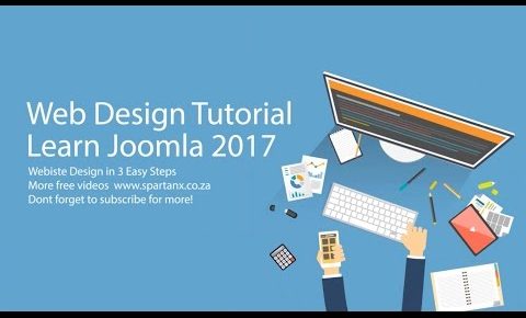 Part 1: How to Build a Joomla 3 Website From Scratch 2017