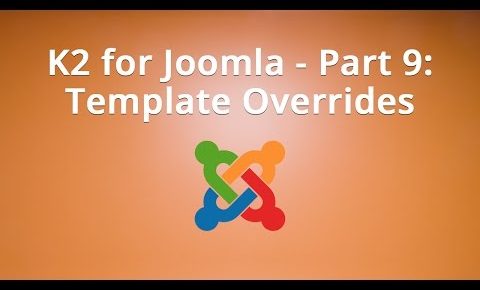 K2 for Joomla – Part 9: Template Overrides