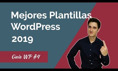 Las 10 Mejores Plantillas y Temas WordPress de 2019