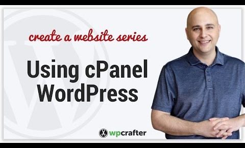 How To Use cPanel & Optimize Your WordPress Website