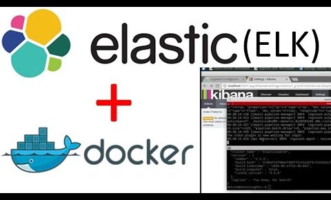 Setup Elasticsearch, Logstash and Kibana (ELK Stack) using Docker Containers – Step by Step Tutorial