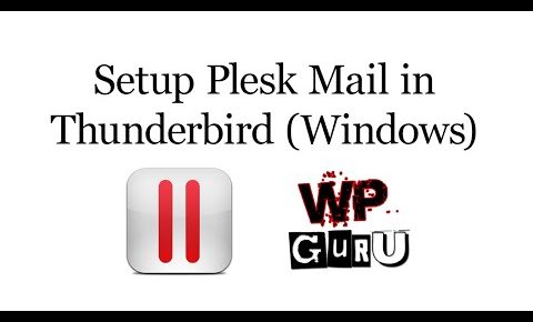 How to setup Plesk Mail in Thunderbird for Windows