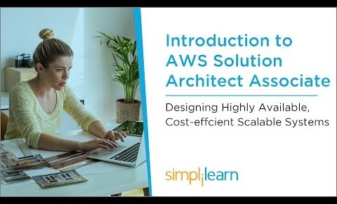 AWS Tutorial For Beginners – 2 | AWS Certified Solutions Architect Associate Tutorial | Simplilearn