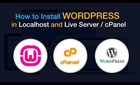 WordPress Installation Tutorial for Beginners! How to Install WordPress in cPanel and Localhost 2019