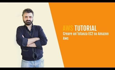 AWS Tutorial Ita #1 – Creare un'istanza EC2