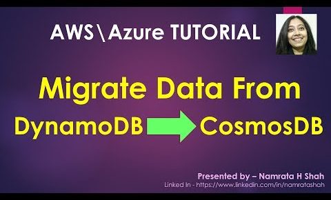 AWSAzure Tutorial – Migrate Data from AWS  DynamoDB to Azure CosmosDB