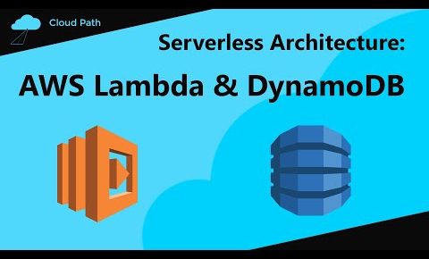 AWS Lambda & DynamoDB – AWS Serverless Part I