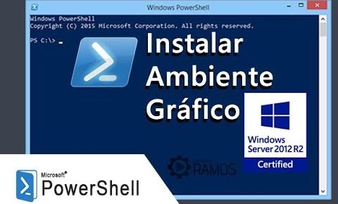 🔵 PowerShell – Windows 2012 Server | Instalar o Ambiente Gráfico no Windows Server Core